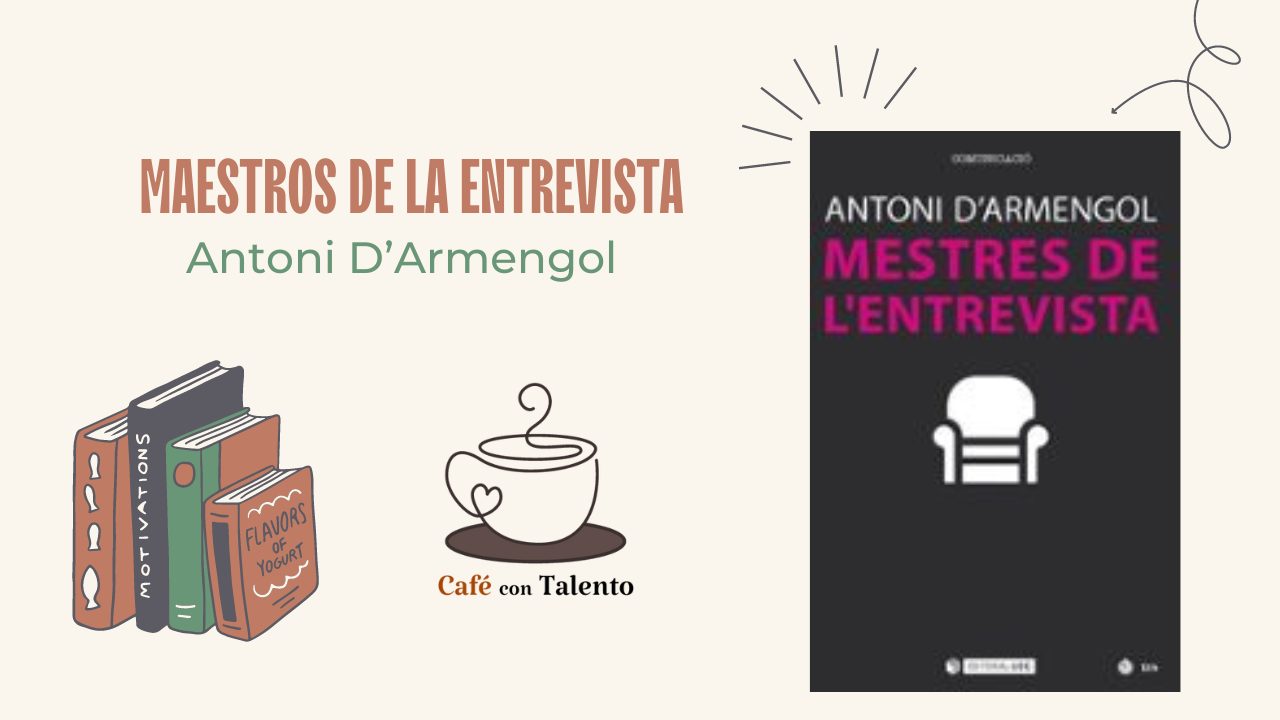 «Maestros de la entrevista» de Antoni d’Armengol
